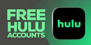 Get a Free Hulu Account Without Credit Card 2023