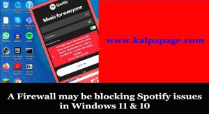 A Firewall may be blocking Spotify issues in Windows 11 & 10