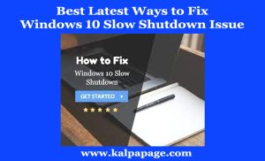 Best Latest Ways to Fix Windows 10 Slow Shutdown Issue