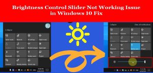 Brightness Control Slider Not Working Issue in Windows 10 Fix