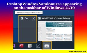 DesktopWindowXamlSource appearing on the taskbar of Windows 1110