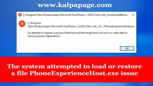 The system attempted to load or restore a file PhoneExperienceHost.exe issue