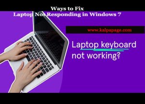 Ways to Fix Laptop Not Responding in Windows 7
