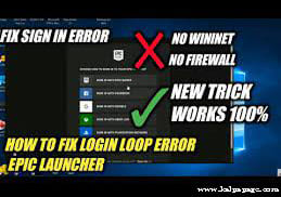 How to Fix Epic Games Launcher login loop error