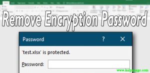 How To Remove Encrypted Microsoft Excel Password