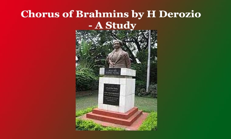 Chorus of Brahmins by H Derozio - A Study