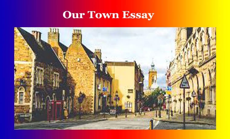 Our Town Essay