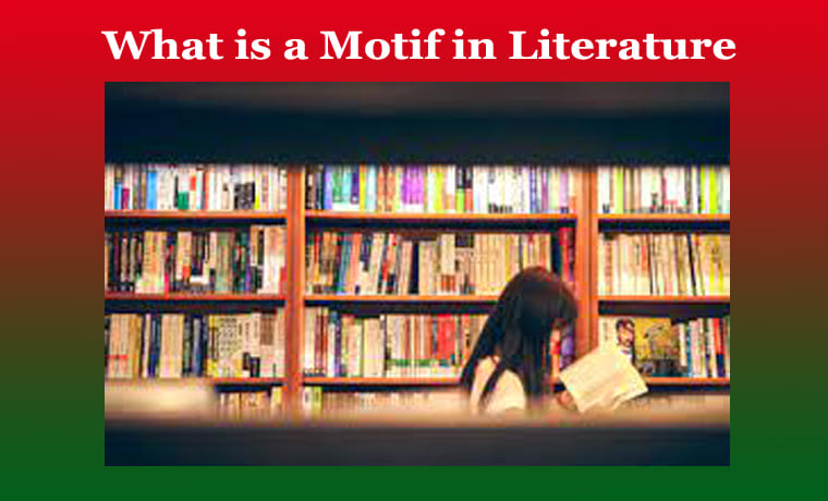 What is a Motif in Literature